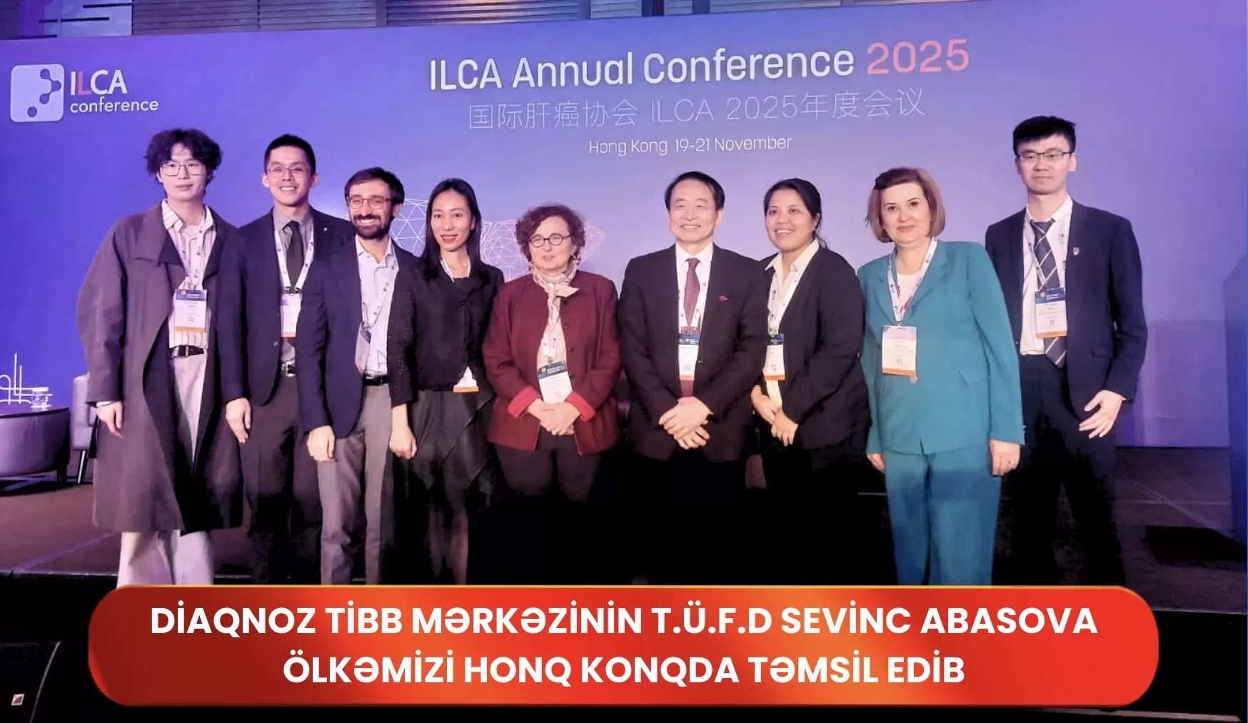 Diaqnoz Tibb Mərkəzinin Tibb üzrə Fəlsəfə Doktoru Sevinc Abasova ölkəmizi Honq Konqda təmsil edib