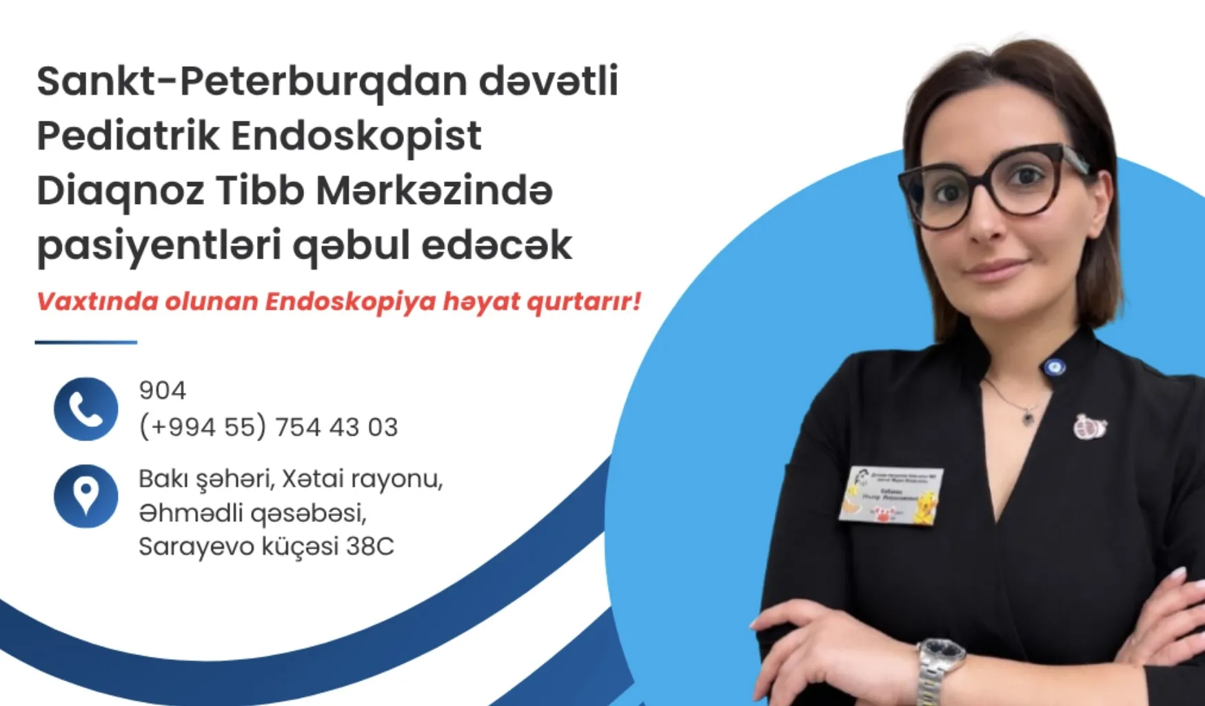 Sankt-Peterburqdan dəvətli Pediatrik Endoskopist  Diaqnoz Tibb Mərkəzində pasiyentləri qəbul edəcək